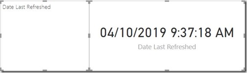 Add the Last Refreshed Date and Time - Text Box and Card