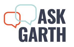 Ask Garth