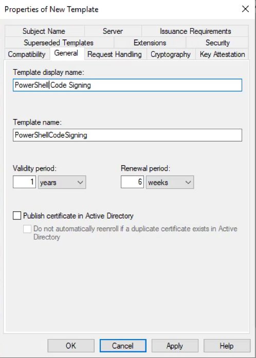 Edit the General tab of the code signing certificate template. 